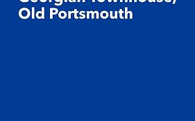 Luxury 2 Bed Georgian Townhouse, Old Portsmouth